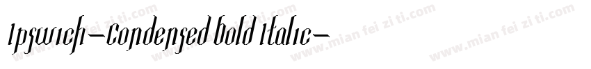 Ipswich-Condensed Bold Italic字体转换